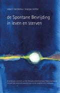 De spontane bevrijding in leven en sterven