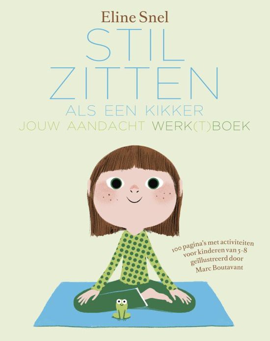 Stilzitten als een kikker (werkboek)