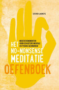 Het no-nonsense meditatie oefenboek