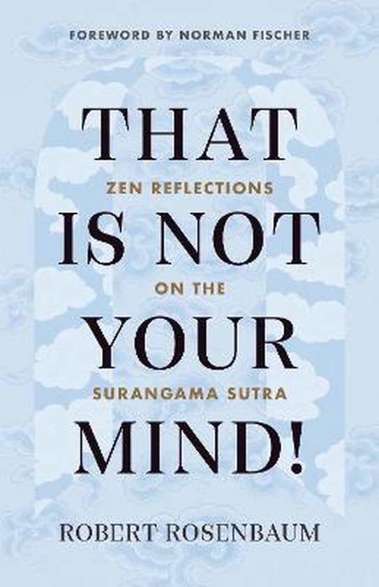 That is not your mind