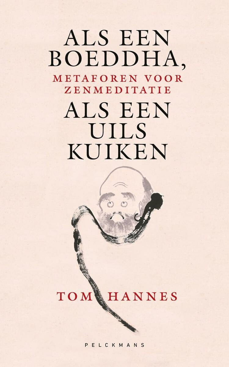 Als een Boeddha, als een uilskuiken