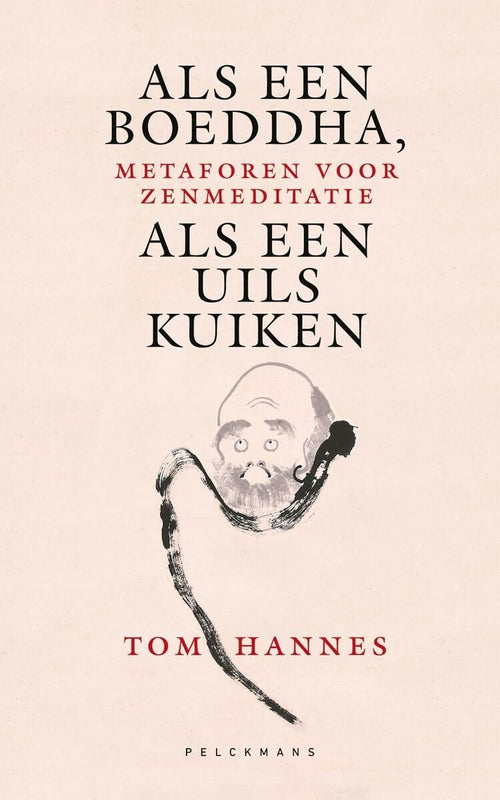 Als een Boeddha, als een uilskuiken