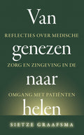 Van genezen naar helen