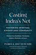 Casting Indra's Net